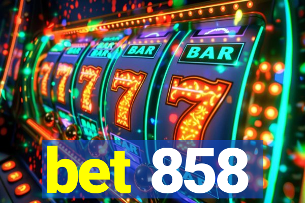 bet 858