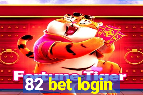 82 bet login