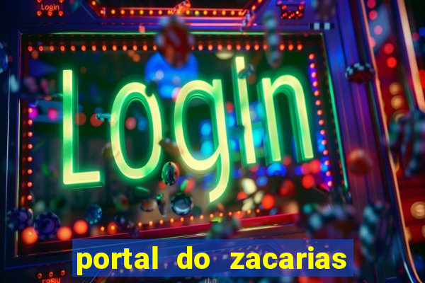 portal do zacarias maloqueiro que cava sua prÃ³pria cova