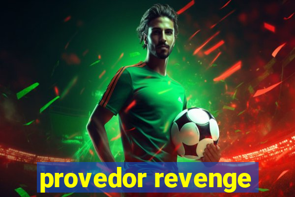 provedor revenge