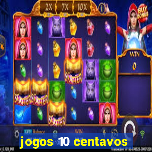 jogos 10 centavos