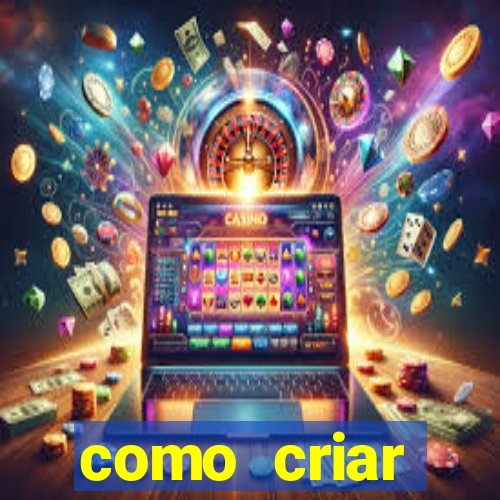 como criar plataforma de jogos do tigre