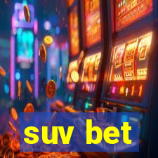 suv bet