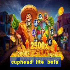cuphead lite beta 8.1 download