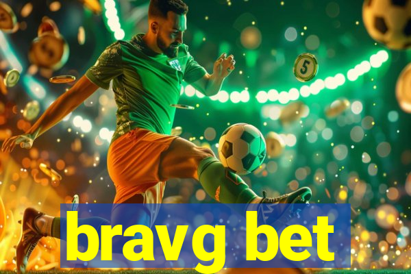 bravg bet