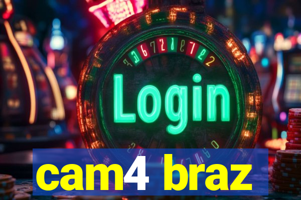cam4 braz