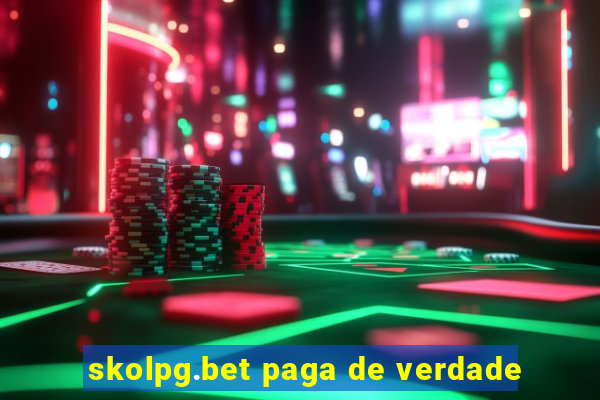skolpg.bet paga de verdade