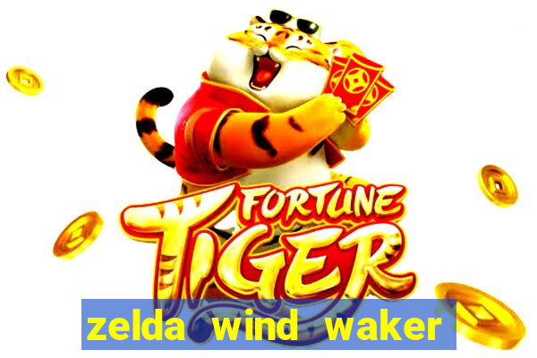 zelda wind waker rom pt-br