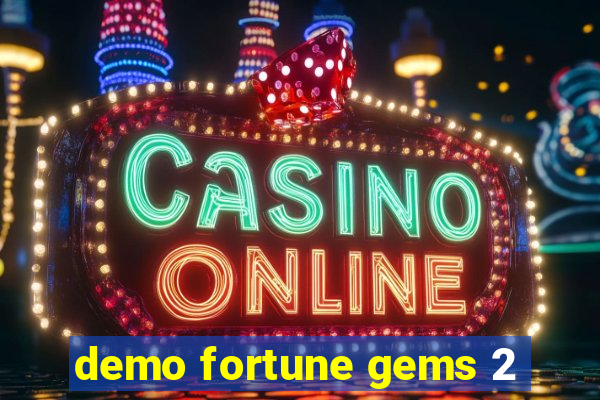 demo fortune gems 2