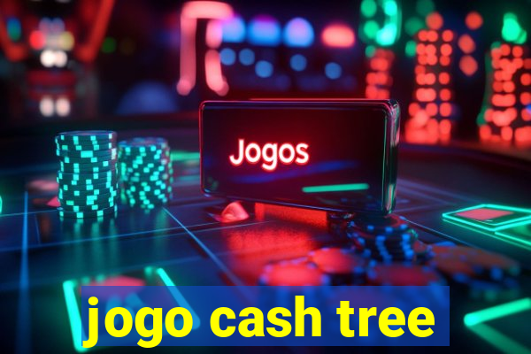 jogo cash tree