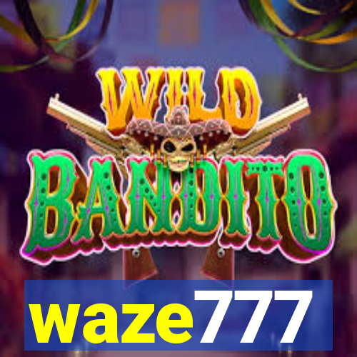 waze777