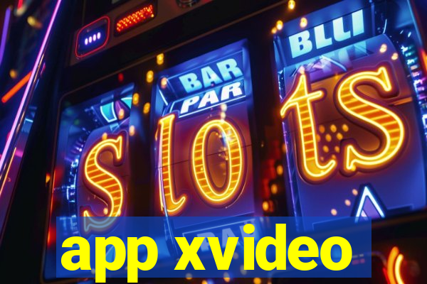 app xvideo