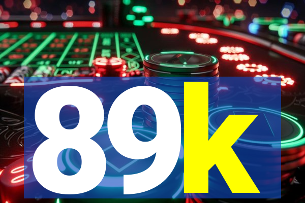 89k