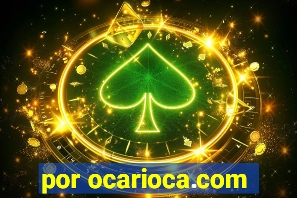 por ocarioca.com