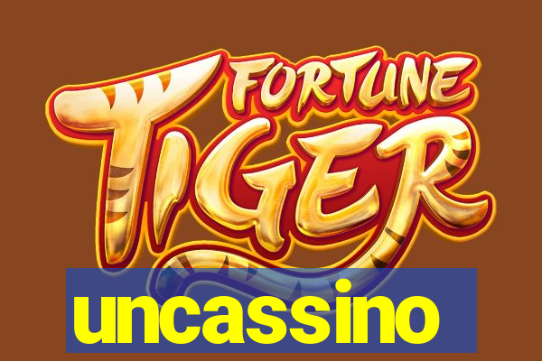 uncassino
