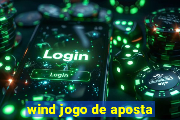 wind jogo de aposta