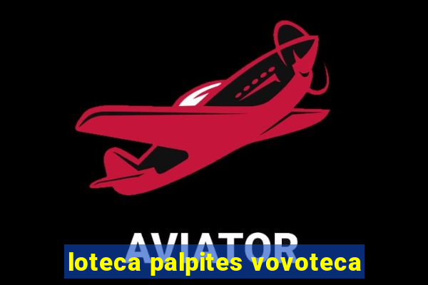 loteca palpites vovoteca