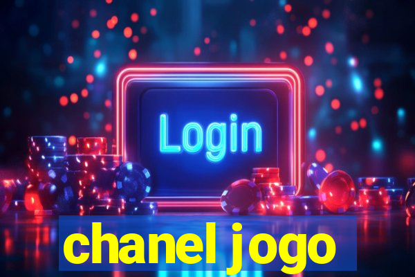 chanel jogo
