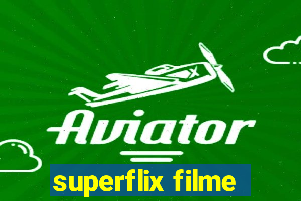 superflix filme