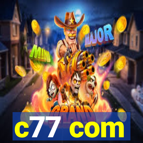 c77 com