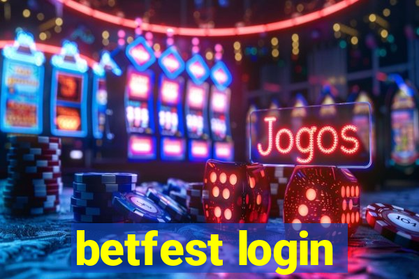 betfest login