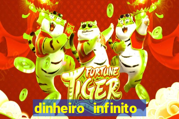 dinheiro infinito fortune tiger