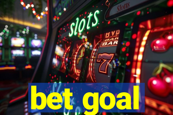 bet goal