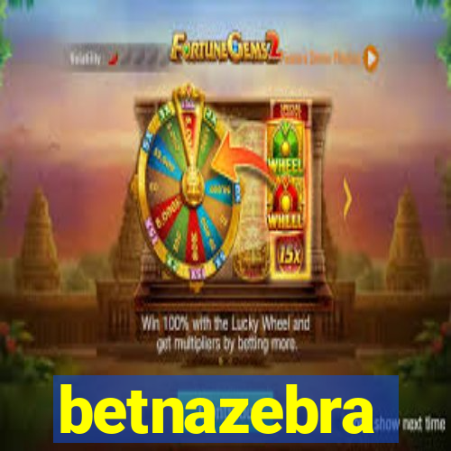 betnazebra