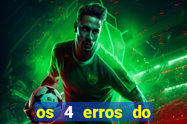 os 4 erros do jovem rico