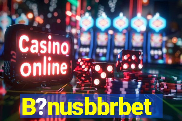 B?nusbbrbet