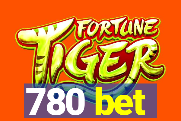 780 bet
