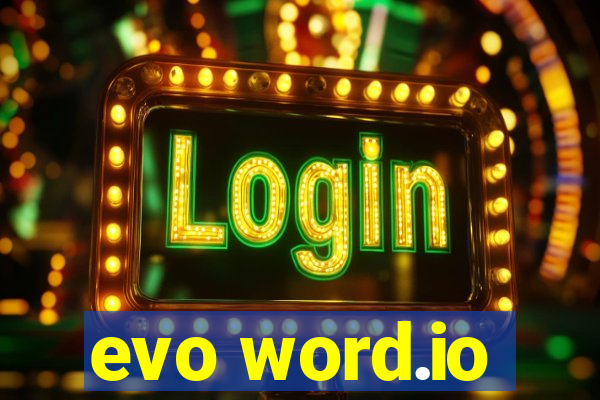 evo word.io