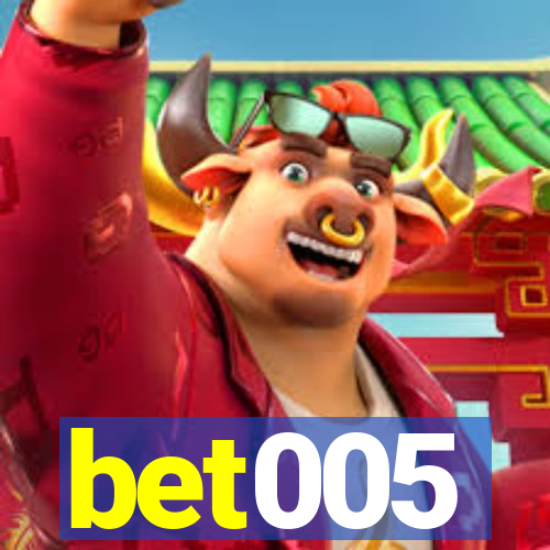 bet005