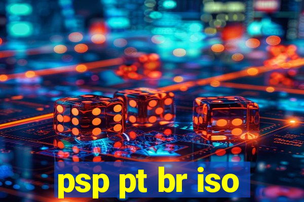 psp pt br iso