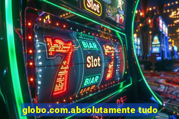 globo.com.absolutamente tudo