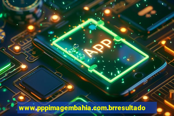 www.pppimagembahia.com.brresultado de exame