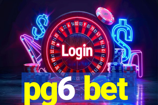pg6 bet