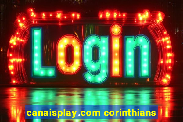 canaisplay.com corinthians