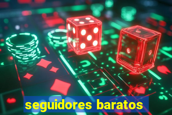 seguidores baratos