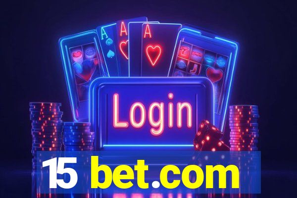 15 bet.com