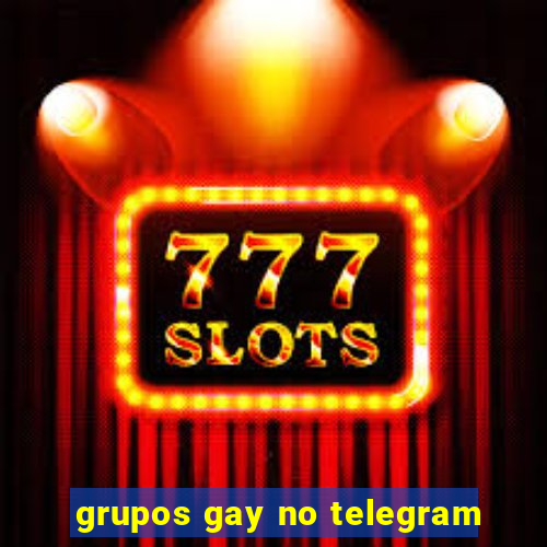 grupos gay no telegram