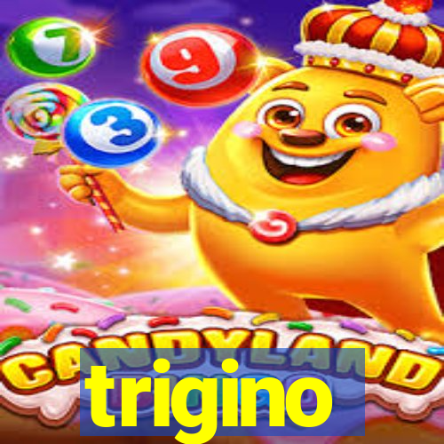 trigino