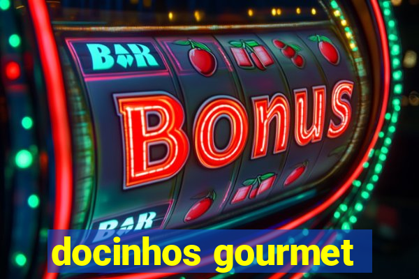 docinhos gourmet