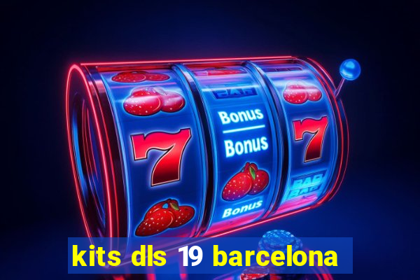 kits dls 19 barcelona
