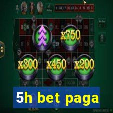 5h bet paga