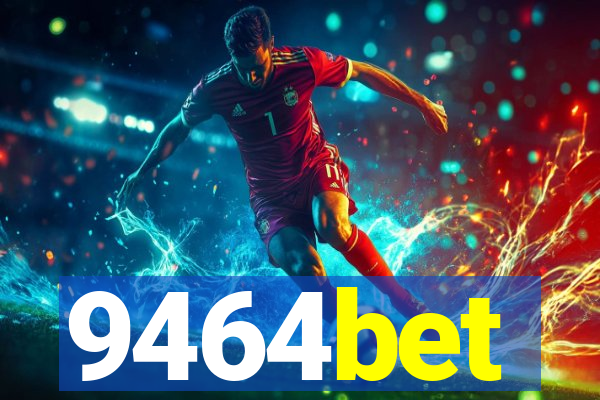 9464bet