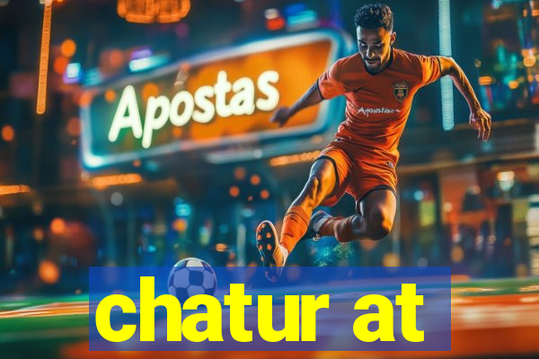 chatur at