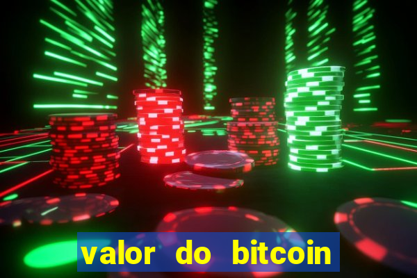 valor do bitcoin em 2020 em reais