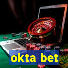 okta bet