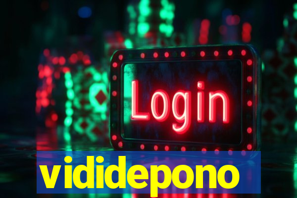 vididepono